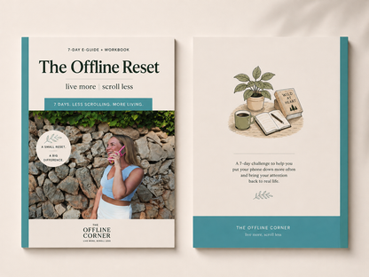 The Offline Reset | 7-Day E-Guide + Workbook